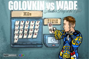 Read more about the article Golovkin vs Wade: Another Day at the Office