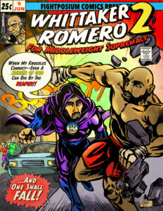 Read more about the article Whittaker vs Romero 2 – The Return of The Reaper!